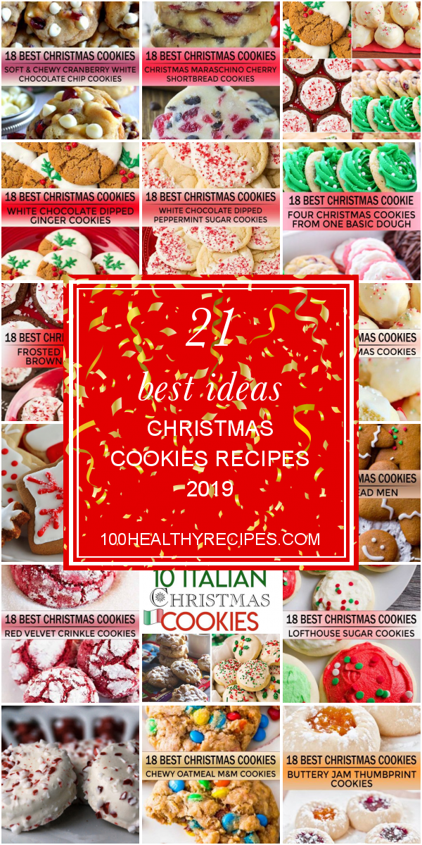 21 Best Ideas Christmas Cookies Recipes 2019 – Best Diet and Healthy